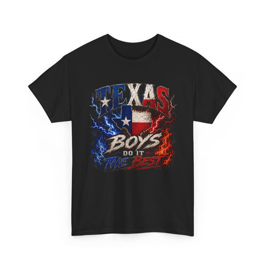 Texas Boys Do It The Best T-Shirt